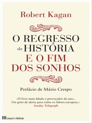cover image of O regresso da história e o fim dos sonhos